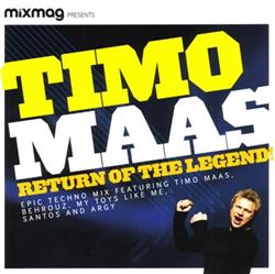 baixar álbum Timo Maas - Return Of The Legend