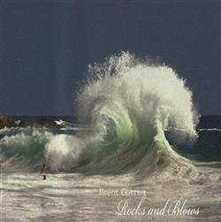 Album herunterladen Brent Gutzeit - Rocks Blows
