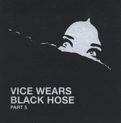 online anhören Vice Wears Black Hose - Part 5
