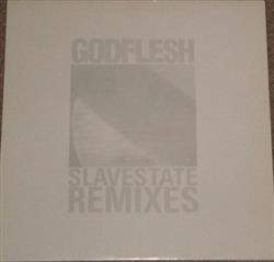 lataa albumi Godflesh - Slavestate Remixes