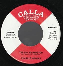 kuunnella verkossa Charlie Hodges - The Day He Made You