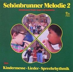 Download Chor und Musikgruppe Sonderschule Schönbrunn - Schönbrunner Melodie 2