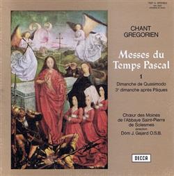 descargar álbum Chœur Des Moines De L'Abbaye SaintPierre De Solesmes, Dom Joseph Gajard - Chant Gregorien Messes Du Temps Pascal 1