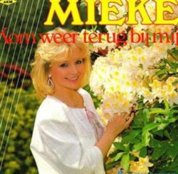 Download Mieke - Kom Weer Terug Bij Mij