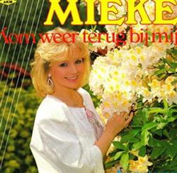 baixar álbum Mieke - Kom Weer Terug Bij Mij