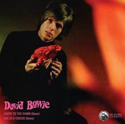 Download David Bowie - Lover To The Dawn Life Is A Circus