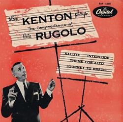lytte på nettet Stan Kenton And His Innovations Orchestra - The Compositions Of Pete Rugolo