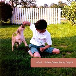 ascolta in linea Julien Demoulin - My Dog EP