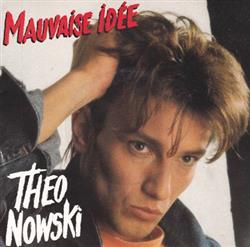 Album herunterladen Theo Nowski - Mauvaise Idée