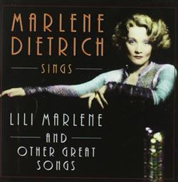 Album herunterladen Marlene Dietrich - Marlene Dietrich Sings Lili Marlene And Other Great Songs