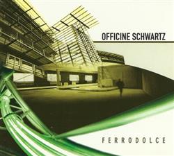 Download Officine Schwartz - Ferrodolce