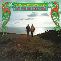 baixar álbum Tommy Makem & Liam Clancy - Two For The Early Dew