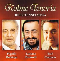 Download Kolme Tenoria - Joulutunnelmissa