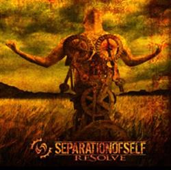 Album herunterladen Separation Of Self - Resolve