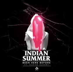 Album herunterladen Indian Summer Ft Eloise Cleary - Been Here Before