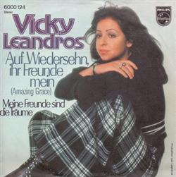 Download Vicky Leandros - Auf Wiedersehn Ihr Freunde Mein Amazing Grace Meine Freunde Sind Die Träume