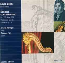 Album herunterladen Louis Spohr, Ursula Holliger, Thomas Füri - Sonates Concertantes