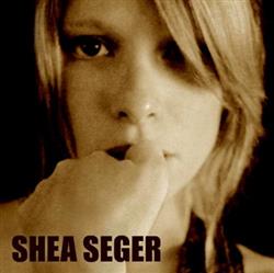 last ned album Shea Seger - Shea Seger