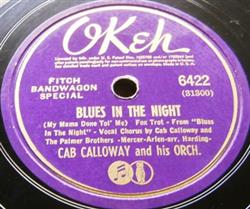Download Cab Calloway And His Orch - Blues In The Night My Mama Done Tol Me Says Who Says You Says I