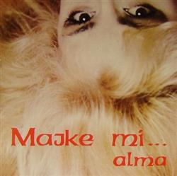 online anhören Alma - Majke Mi