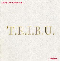 Download TRIBU - Dans Un Monde De Tarbas