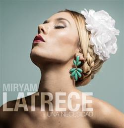 Album herunterladen Miryam Latrece - Una Necesidad