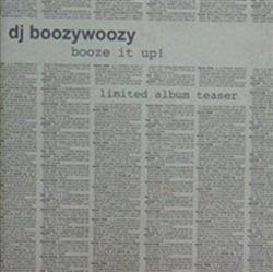 télécharger l'album DJ BoozyWoozy - Booze It Up
