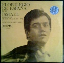 Download Ismael - Florilegio De España Por Ismael