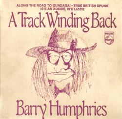 Download Barry Humphries - A Track Winding Back