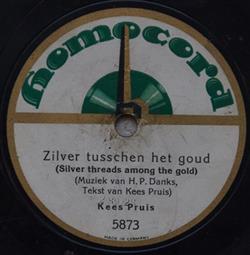 Download Kees Pruis - Zilver Tusschen Het Goud Levenslang