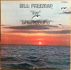 lyssna på nätet Bill Freeman - Spiritbound