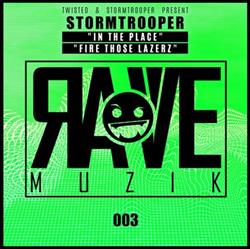 baixar álbum Stormtrooper - In The Place Fire Those Lazerz