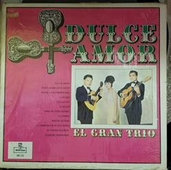descargar álbum El Gran Trio - Dulce Amor