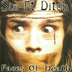 lataa albumi Six Ft Ditch - Faces Of Death