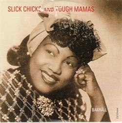 télécharger l'album Various - Slick Chicks And Tough Mamas