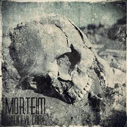 last ned album Morteim - When Evil Came
