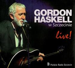 lataa albumi Gordon Haskell - w Szczecinie Live