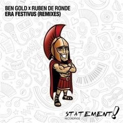 Download Ben Gold x Ruben de Ronde - Era Festivus Remixes