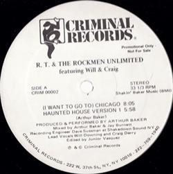 Download RT & The Rockmen Unlimited Featuring Will & Craig - I Want To Go To Chicago