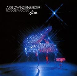 last ned album Axel Zwingenberger - Boogie Woogie Live