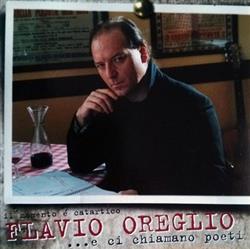 Download Flavio Oreglio - Il Momento È CatarticoE Ci Chiamano Poeti