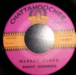 lyssna på nätet Danny Andrews - Market PlaceGoin Down The Road