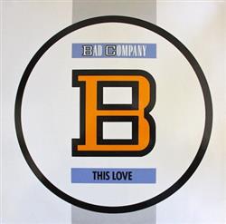 Album herunterladen Bad Company - This Love