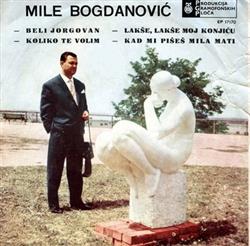 ladda ner album Mile Bogdanović - Beli Jorgovan