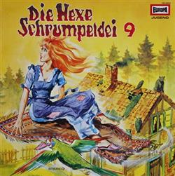 Album herunterladen Eberhard AlexanderBurgh - Die Hexe Schrumpeldei 9 Und Der Fliegende Teppich