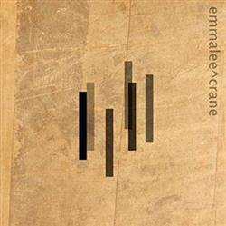 Album herunterladen Emmalee Crane - Crowd Of Reeds