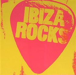écouter en ligne Various - Ibiza Rocks