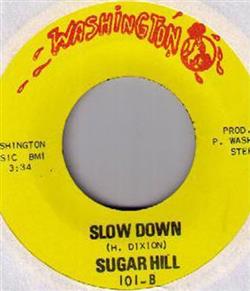 ouvir online Sugar Hill - Thats Love Slow Down