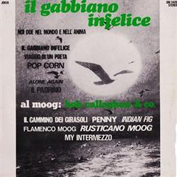 Album herunterladen Bob Callaghan & Co - Il Gabbiano Infelice Here Is The Moog
