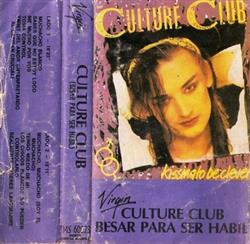 online anhören Culture Club - Kissing To Be Clever Besar Para Ser Habil